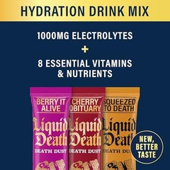 Liquid Death Electrolyte Death Dust, Berry It Alive, Cherry Obituary &