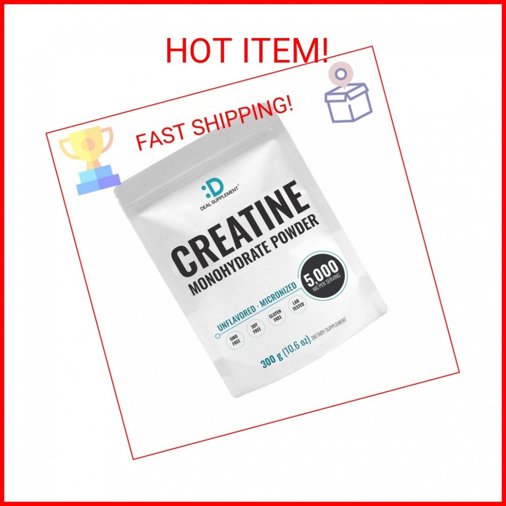 DEAL SUPPLEMENT Instant Creatine Monohydrate Powder, 5g Per Serving – 60 Serving