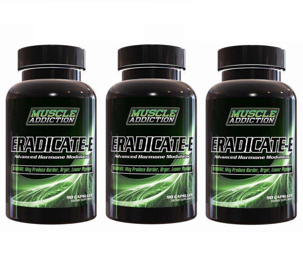 Muscle Addiction ERADICATE-E Lean Dry Muscle Gains Estrogen Blocker – 3 Bottles