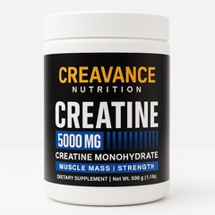 Creatine Monohydrate 500g | 5g Per Serving | Micronized Creavance Nutrition