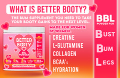 Better Booty Builder Powder Women’s Creatine w Collagen BCAA’s Drink 125G